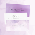 Perfection Gift Card